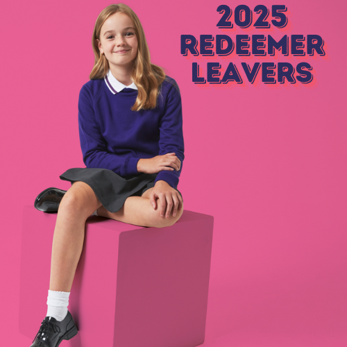 The Redeemer Leaver's 2025 - Pre Order - Please see description